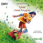Tybald i Smak Przygody, Barbara Wicher - audiobook CD mp3