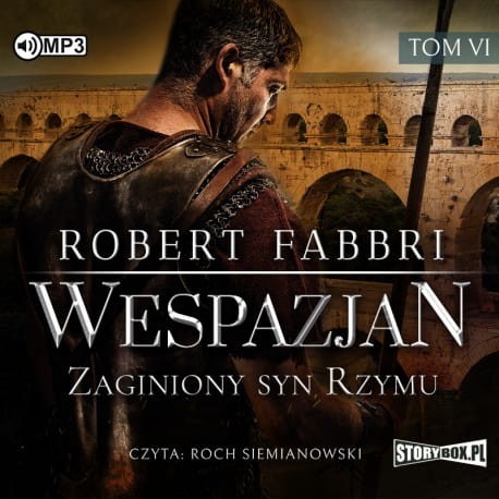 Wespazjan. Tom VI. Zaginiony syn Rzymu, Robert Fabbri - audiobook CD mp3