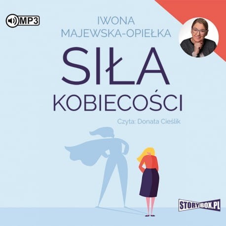 Siła kobiecości, Iwona Majewska-Opiełka - audiobook CD mp3