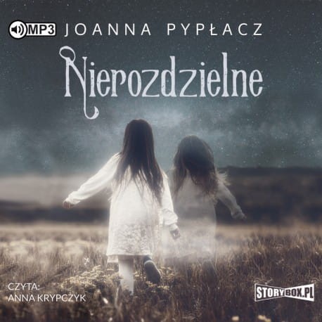 Nierozdzielne, Joanna Pypłacz - audiobook CD mp3