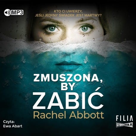 Zmuszona, by zabić, Rachel Abbott - audiobook CD mp3