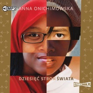 Dziesięć stron świata. Anna Onichimowska - audiobook CD mp3