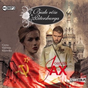 Białe róże z Petersburga, Joanna Jax - audiobook CD mp3
