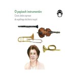 O popisach instrumentów - Ciocia Jadzia zaprasza do wspólnego słuchania muzyki, Jadwiga Mackiewicz - audiobook CD mp3