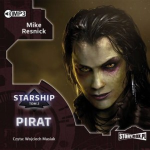 Starship. Tom 2. Pirat, Mike Resnick - audiobook CD mp3