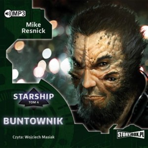 Starship. Tom 4. Buntownik, Mike Resnick - audiobook CD mp3