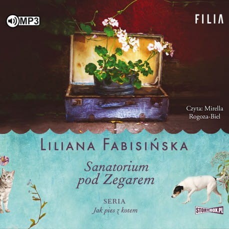 Jak pies z kotem. Tom 1. Sanatorium pod Zegarem, Liliana Fabisińska - audiobook CD mp3