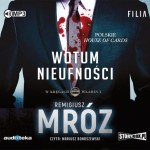 W kręgach władzy I. Wotum nieufności, Remigiusz Mróz - audiobook CD mp3