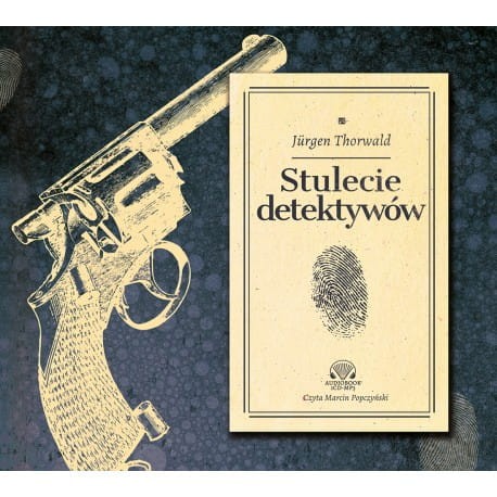 Stulecie detektywów, Jürgen Thorwald - audiobook CD mp3