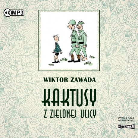 Kaktusy z Zielonej ulicy, Wiktor Zawada - audiobook CD mp3