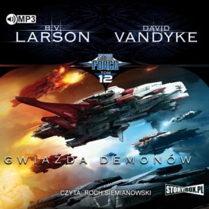 Star Force. Tom 12. Gwiazda Demonów, B.V. Larson, David VanDyke - audiobook CD mp3