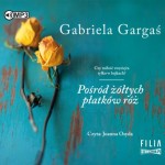 Pośród żółtych płatków róż, Gabriela Gargaś - audiobook CD mp3