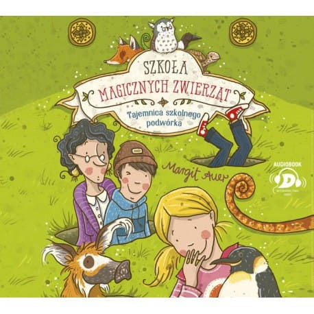 Szkoła magicznych zwierząt. Tajemnica szkolnego podwórka, Margit Auer - audiobook CD mp3