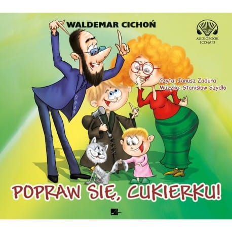 Popraw się, Cukierku, Waldemar Cichoń - audiobook CD mp3