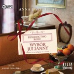 Dziedzictwo rodu: Wybór Julianny, Anna J. Szepielak - audiobook CD mp3
