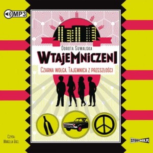 Wtajemniczeni. Tom 2. Czarna wołga. Tajemnica z przeszłości, Dorota Suwalska - audiobook CD mp3