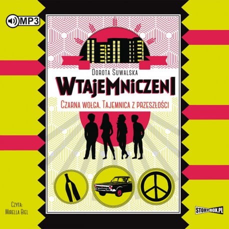 Wtajemniczeni. Tom 2. Czarna wołga. Tajemnica z przeszłości, Dorota Suwalska - audiobook CD mp3