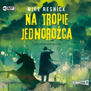 Na tropie jednorożca, Mike Resnick - audiobook CD mp3