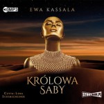Królowa Saby, Ewa Kassala - audiobook CD mp3