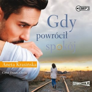 Gdy powrócił spokój, Aneta Krasińska - audiobook CD mp3