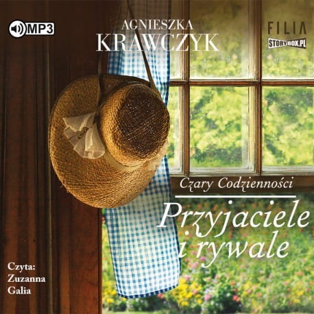 Czary codzienności. Tom 2. Przyjaciele i rywale, Agnieszka Krawczyk - audiobook CD mp3