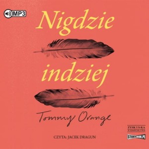 Nigdzie indziej, Tommy Orange - audiobook CD mp3