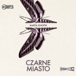 Czarne Miasto, Marta Knopik - audiobook CD mp3