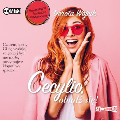 Cecylio, obudź się! Dorota Wójcik - audiobook CD mp3