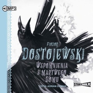 Wspomnienia z martwego domu, Fiodor Dostojewski - audiobook CD mp3