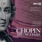 Chopin. Miłość i pasja, Iwona Kienzler - audiobook CD mp3