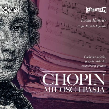 Chopin. Miłość i pasja, Iwona Kienzler - audiobook CD mp3
