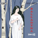 Balladyna, Juliusz Słowacki - audiobook CD mp3