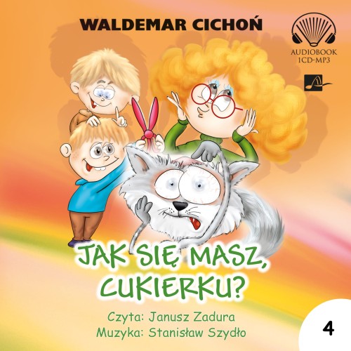 Jak się masz, Cukierku? Waldemar Cichoń - audiobook CD mp3