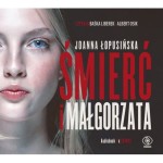 Śmierć i Małgorzata. Joanna Łopusińska - audiobook CD mp3