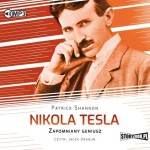 Nikola Tesla. Zapomniany geniusz, Patrick Shannon - audiobook CD mp3