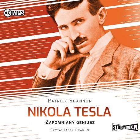 Nikola Tesla. Zapomniany geniusz, Patrick Shannon - audiobook CD mp3
