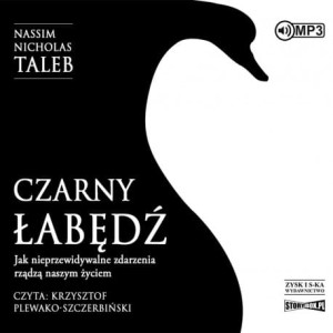 Czarny Łabędź. Jak nieprzewidywalne zdarzenia rządzą naszym życiem, Nassim Nicholas Taleb - audiobook CD mp3