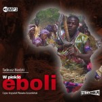W piekle eboli, Tadeusz Biedzki - audiobook CD mp3