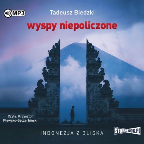 Wyspy niepoliczone. Indonezja z bliska. Tadeusz Biedzki - audiobook CD mp3