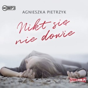 Nikt się nie dowie, Agnieszka Pietrzyk - audiobook CD mp3