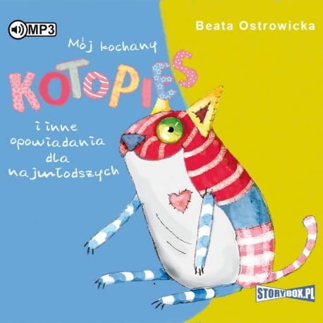 Mój kochany kotopies i inne opowiadania dla najmłodszych, Beata Ostrowicka - audiobook CD mp3