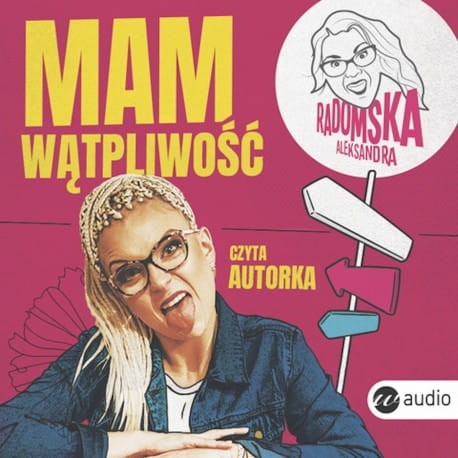 Mam wątpliwość, Aleksandra Radomska - audiobook CD mp3
