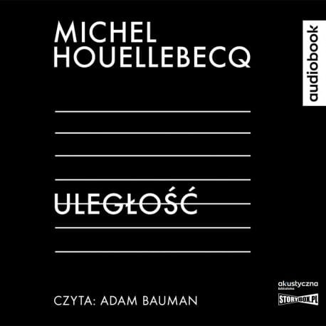 Uległość, Michel Houellebecq - audiobook CD mp3
