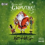 Ojciec Gwiazdka i ja, Matt Haig - audiobook CD mp3