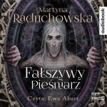 Fałszywy pieśniarz, Martyna Raduchowska - audiobook CD mp3