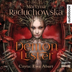 Demon Luster, Martyna Raduchowska - audiobook CD mp3