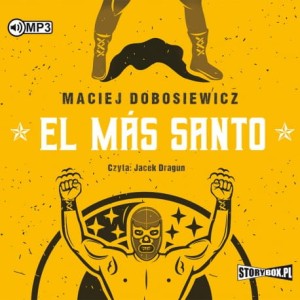 El Mas Santo, Maciej Dobosiewicz - audiobook CD mp3