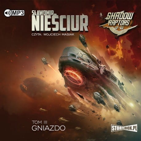 Shadow Raptors. Tom 3. Gniazdo - audiobook CD mp3