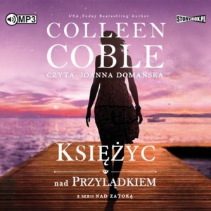Nad zatoką. Tom 2. Księżyc nad przylądkiem, Colleen Coble - audiobook CD mp3