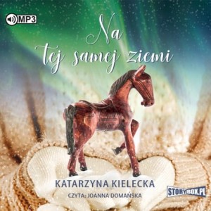 Na tej samej ziemi, Katarzyna Kielecka - audiobook CD mp3